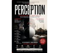 Perception: The invisible lens that shapes your life