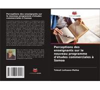 Perceptions Des Enseignants Sur Le Nouveau Programme D'études Commerciales À Samoa
