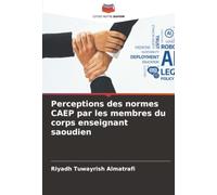 Perceptions des normes CAEP par les membres du corps enseignant saoudien