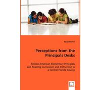 Perceptions From The Principals Desks