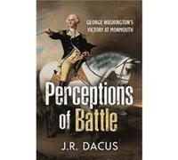 Perceptions of Battle - Jeff Dacus - Casemate Publishers - Livre en Anglais - Hardback Jeff DacusJeff Dacus (Auteur)