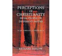 Perceptions Of Christianity From People Of Different Faiths