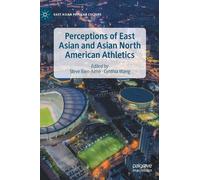 Perceptions Of East Asian And Asian North American Athletics