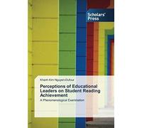 Perceptions Of Educational Leaders On Student Reading Achievement