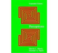 Perceptrons Marvin Minsky, Seymour Papert (Auteur)