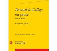 Perceval le Galloys en prose Maria Colombo Timelli (Direction), Richard Trachsler (Direction), Anonyme (Auteur)