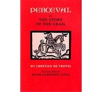 Perceval, Or, the Story of the Grail Chretien, Ruth Harwood Cline (Auteur)