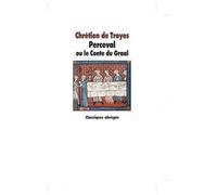 Perceval Ou Le Conte Du Graal