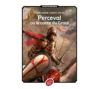 Perceval Ou Le Conte Du Graal