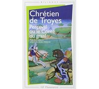 Perceval Ou Le Conte Du Graal