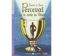 Perceval ou le conte du Graal (A2) | Troyes Chrétien de Troyes Chrétien de (Auteur)