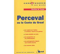 Perceval ou le conte du graal - Chrétien de Troyes