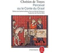 Perceval ou le conte du Graal Chrétien De Troyes (Auteur)