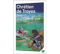 Perceval ou le Conte du graal – Flammarion