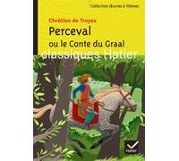 Chrétien de Troyes – Perceval ou le Conte du Graal – Hatier – Poche