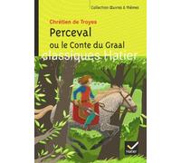 Perceval ou le Conte du Graal de Chrétien de Troyes (2007) Broché