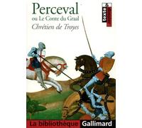 Perceval Ou Le Conte Du Graal