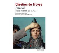 Perceval ou le roman du Graal – Gallimard