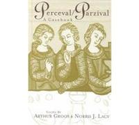 Perceval/Parzival, Arthurian Characters and Themes Norris J. Lacy (Auteur)