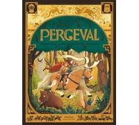 Perceval – Un destin mythique à découvrir en BD dès 8 ans – Nathan