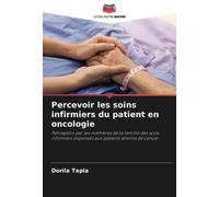 Percevoir Les Soins Infirmiers Du Patient En Oncologie