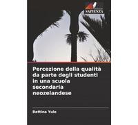 Percezione della qualità da parte degli studenti in una scuola secondaria neozelandese