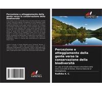 Percezione E Atteggiamento Della Gente Verso La Conservazione Della Biodiversità