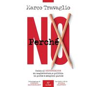 Perché NO. Guida al referendum su magistratura e politica in poche e semplici parole