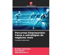 Percursos Empresariais: Casos e estratégias de negócios reais