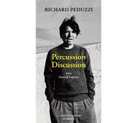 Percussion discussion: Conversation avec Arnaud Laporte