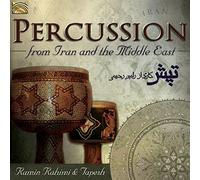 Ramin Rahimi & Tapesh – Percussion from Iran & the Middle East – CD audio – NAXOS
