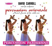 Percussion Orientale & Percussion Parisienne