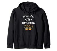 Percussions Humour batucada Tambour j'peux Pas J'Ai batucada Sweat à Capuche