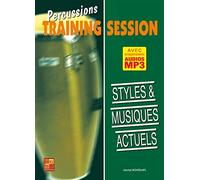 Percussions Training Session - Styles actuels (Livre grand format avec enregistrements audios à télécharger)