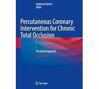 Percutaneous Coronary Intervention for Chronic Total Occlusion: The Hybrid Approach