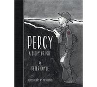 Percy A Story of 1918 by Peter Doyle Inconnu (Auteur)
