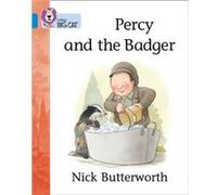 Percy and the Badger by Nick Butterworth Collins Big Cat (Auteur)