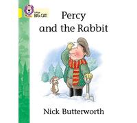 Nick Butterworth – Percy and the Rabbit – Band 03/Yellow – Collins