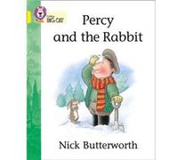 Percy and the Rabbit by Nick Butterworth Collins Big Cat (Auteur)