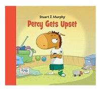 Percy Gets Upset Murphy, Stuart (Auteur)