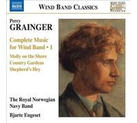 Percy Grainger: Complete Music for Wind Band, Vol. 1 [CD] NEUF