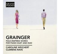 Percy Grainger Grainger: Folk-inspired Works for Piano Duet and Duo (CD) Album