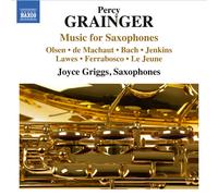 Percy Grainger Percy Grainger: Music for Saxophones (CD) Album