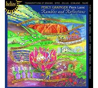 Percy Grainger : Rambles and Reflections