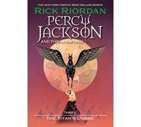 Percy Jackson and the Olympians, Book Three The Titan's Curse