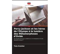 Percy Jackson et les héros de l'Olympe à la lumière des Métamorphoses d'Ovide