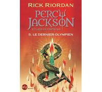 Percy Jackson et les Olympiens T5 Le Dernier Olympien (Edition 2024)