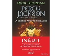 Percy Jackson Et Les Olympiens - Tome 7 - La Déesse Aux Trois Visages