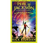 Percy Jackson y el cáliz de los dioses (Percy Jackson y los dioses del Olimpo 6)