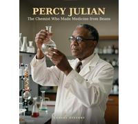 Percy Julian: The Chemist Who Made Medicine from Beans